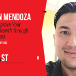 How To Improve Your Personal Growth Through Your Podcast with Jordan Mendoza