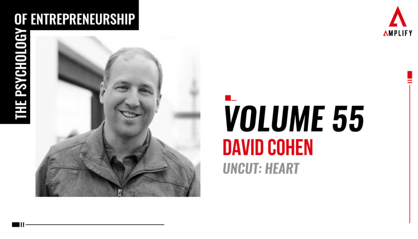 55. Volume: David Cohen Uncut: Heart