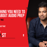 242. Everything You Need to Know About Audio Prep